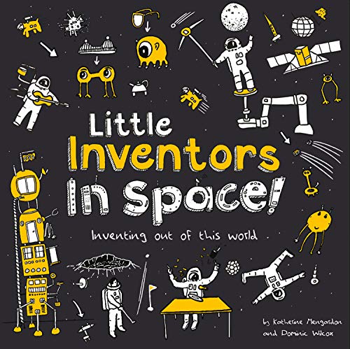 Little Inventors In Space!: Inventing out of this world - Epub + Converted Pdf